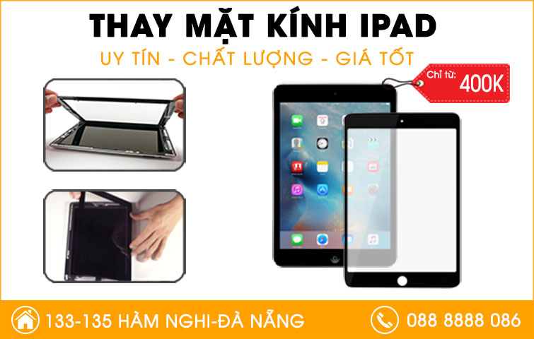 Thay mặt kính Ipad Đà Nẵng