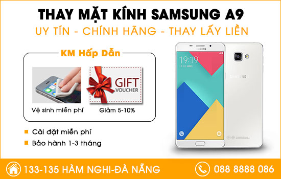 Thay mặt kính Samsung A9 tại Đà Nẵng