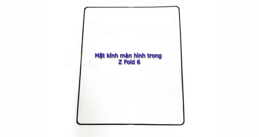 thay-mat-kinh-samsung-z-fold-6