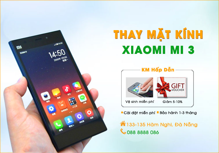 Thay mặt kính Xiaomi Mi 3 Đà Nẵng