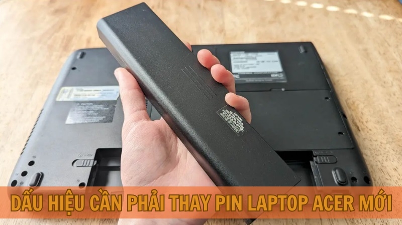 Dấu hiệu cần phải thay pin laptop Acer mới Dấu hiệu cần phải thay pin laptop Acer mới
