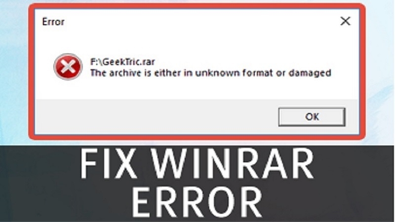 Fix lỗi The archive is either in unknown format or damaged