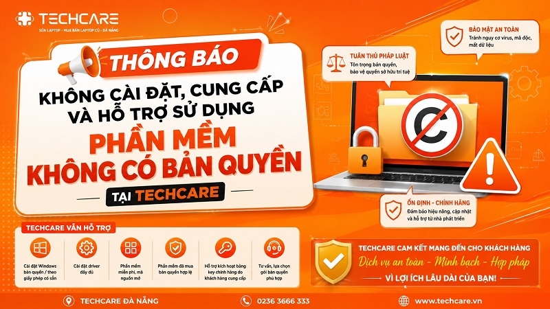 Thông báo không cài đặt, cung cấp và hỗ trợ sử dụng phần mềm không có bản quyền tại Techcare