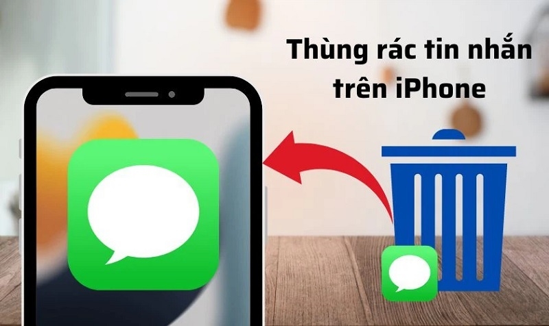 Thùng rác tin nhắn trên iPhone nằm ở đâu? Cách khôi phục hiệu quả
