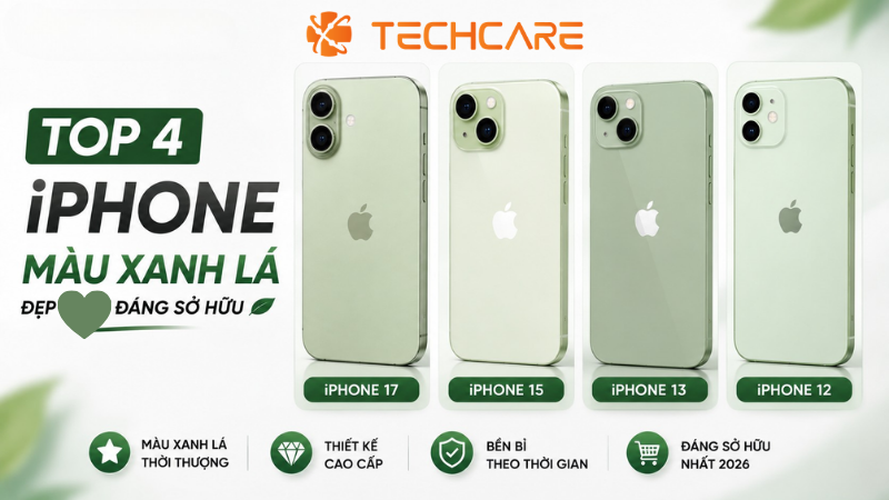 Top 4 iPhone Màu Xanh Lá Đẹp