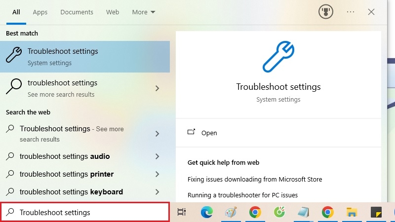 Gõ từ khóa Troubleshoot settings vào ô tìm kiếm Windows