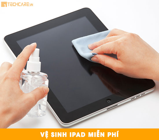 Vệ sinh Ipad miễn phí tại Techcare