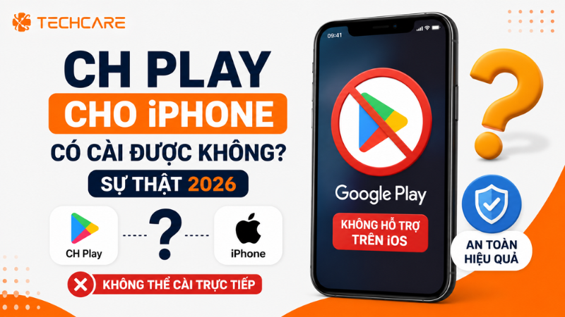 vi-sao-ch-play-khong-the-hoat-dong-that-tren-iphone