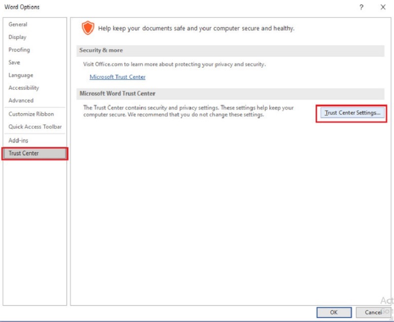 Chọn Trust Center => chọn Trust Center Settings