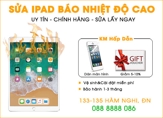 Sửa lỗi Ipad báo nhiệt độ cao tại Đà Nẵng