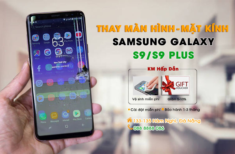 Thay màn hình, mặt kính Samsung Galaxy S9/ S9 Plus Đà Nẵng