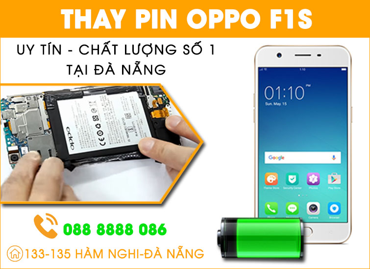 Thay pin Oppo F1s Đà Nẵng