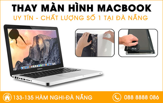 Thay màn hình Macbook tại Đà Nẵng