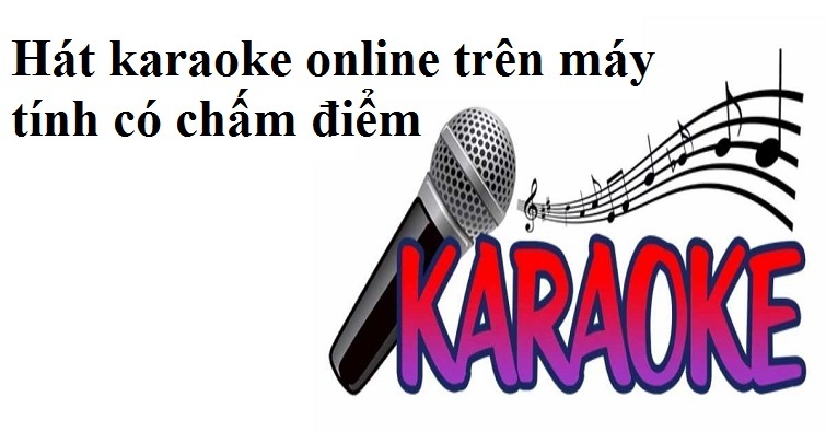 Nhá»¯ng Website Hat Karaoke Online Tren May Tinh Co Cháº¥m Äiá»m Lk bolero trữ tinh karaoke ( chọn lọc 1) thể loại : nhá»¯ng website hat karaoke online tren
