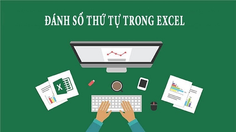 cach-danh-so-thu-tu-trong-file-excel