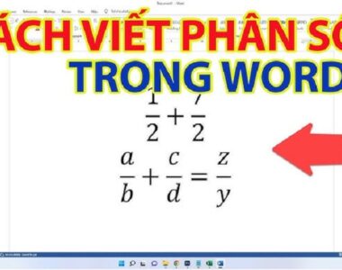 huong-dan-cach-viet-phan-so-trong-word-don-gian-nhat